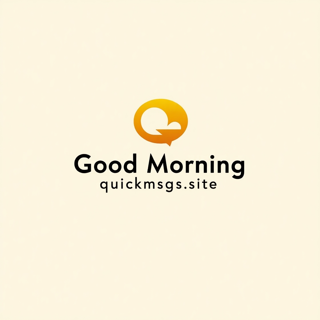 Good Morning