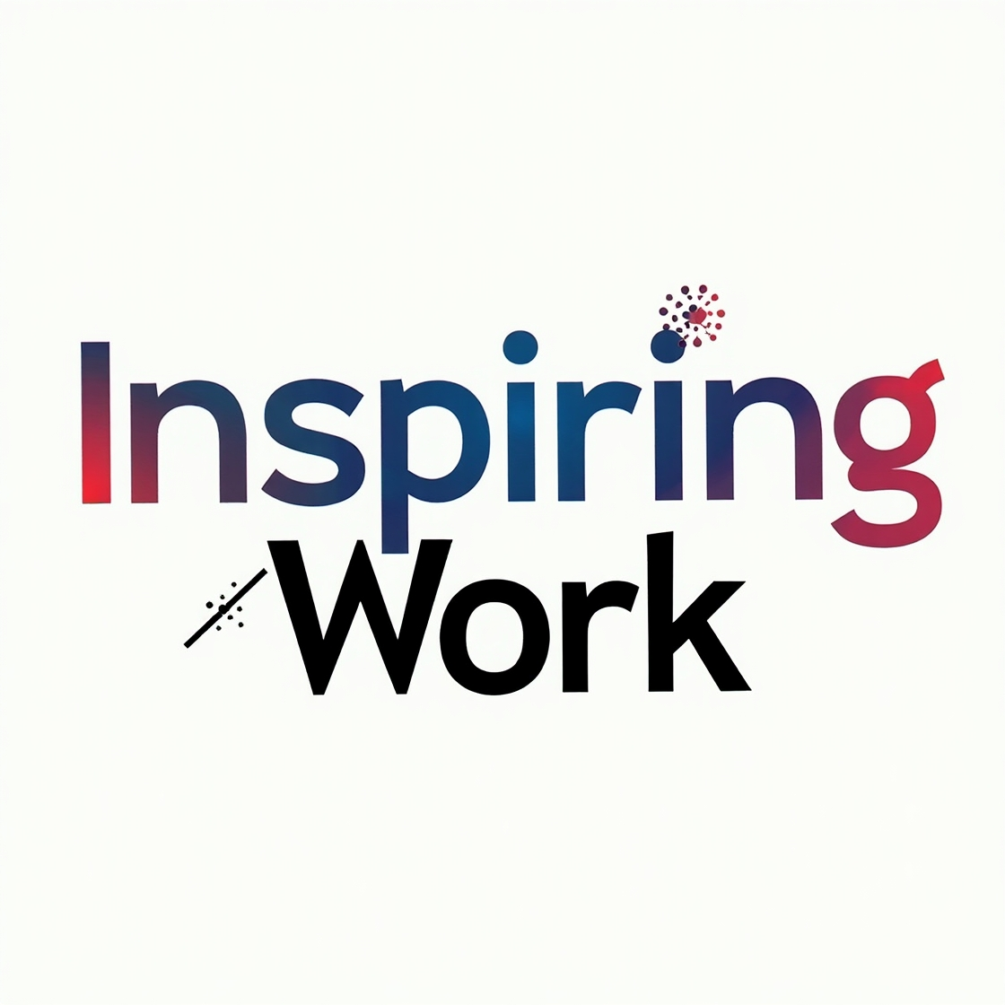 Inspiring Work